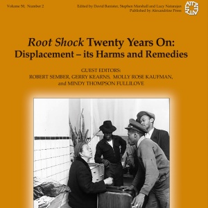 Root Shock Twenty Years On: Displacement -- its Harms and Remedies Virtual Symposium